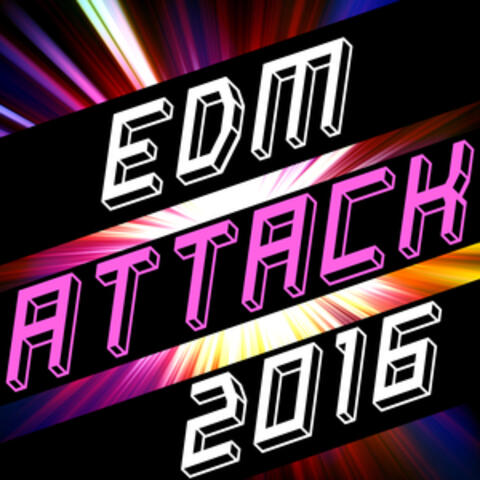 EDM Attack 2016