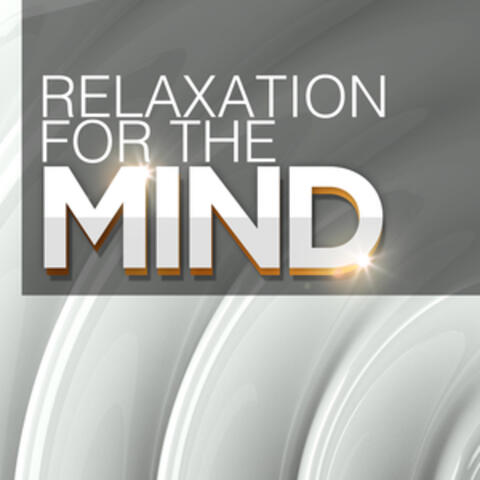Relaxation for the Mind