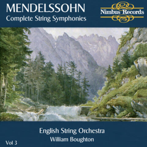 Mendelssohn: Complete String Symphonies, Vol. 3
