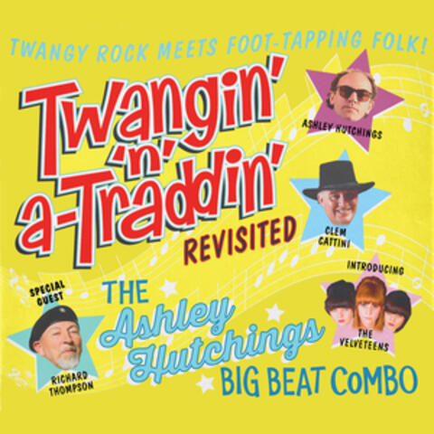 Twangin' 'N' A-Traddin' Revisited