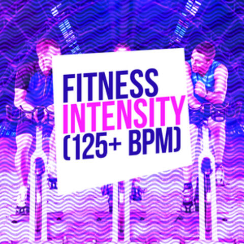 Fitness Intensity (125+ BPM)