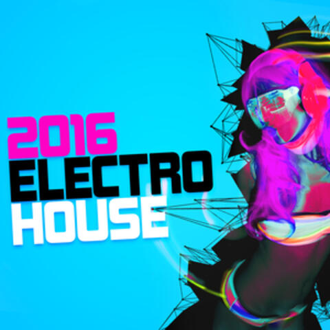 2016 Electro House