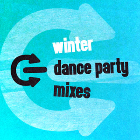 Winter Dance Party Mixes