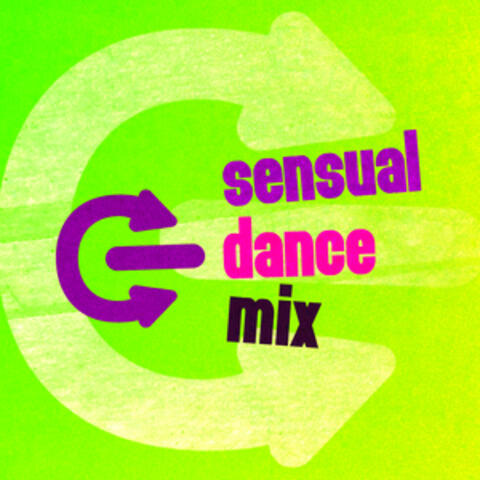 Sensual Dance Mix