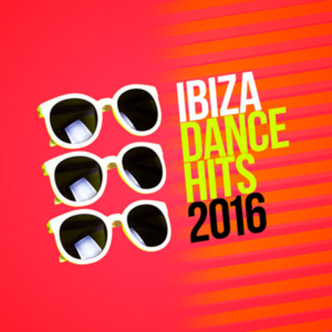 Ibiza Dance Hits: 2016