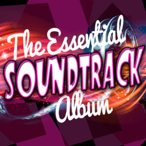 The Essential Soundtrack Album
