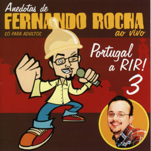 Anedotas de Fernando Rocha - Portugal a Rir 3 | Só para Adultos