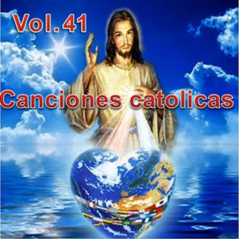 Canciones Catolicas, Vol. 41