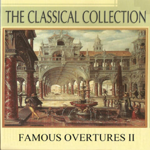 The Classical Collection, Famous Overtures II