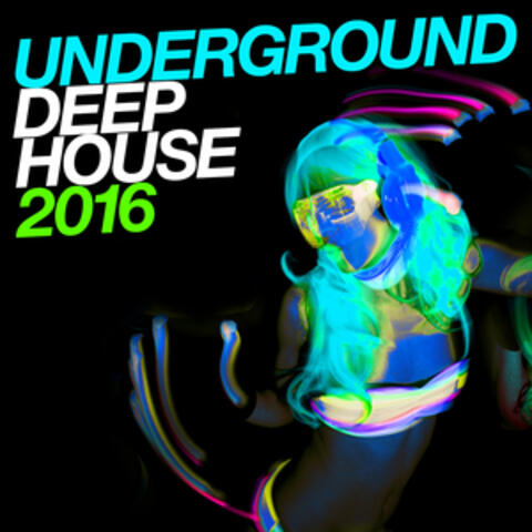 Underground Deep House 2016
