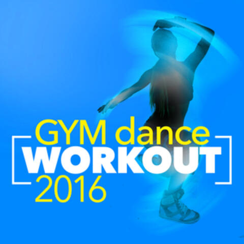 Gym Dance Workout 2016
