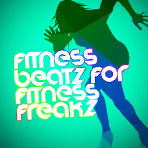 Fitness Beatz for Fitness Freakz