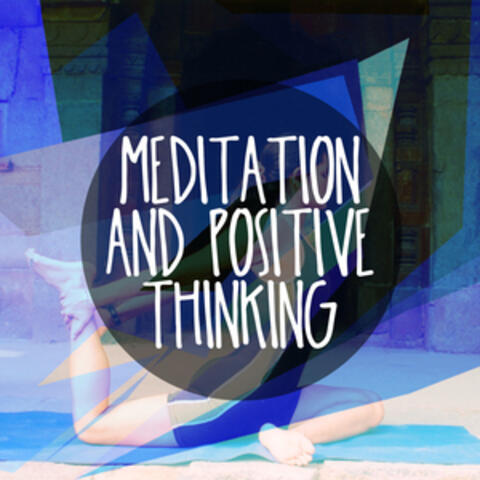 Meditation and Positive Thinking