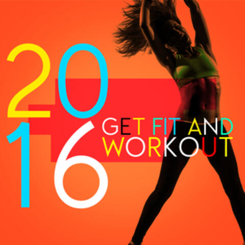 2016 Get Fit and Workout