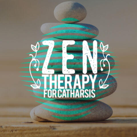 Zen Therapy for Catharsis