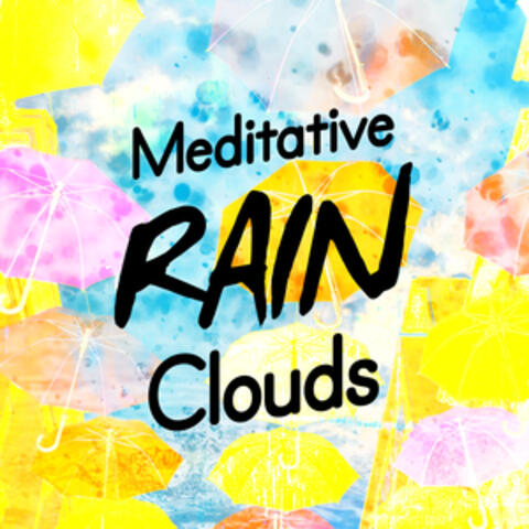 Meditative Rain Clouds