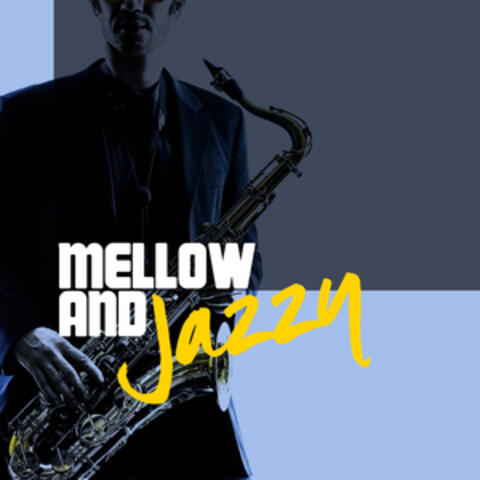 Mellow & Jazzy