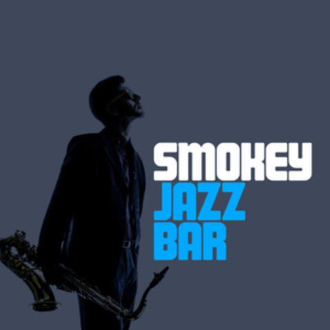 Smokey Jazz Bar