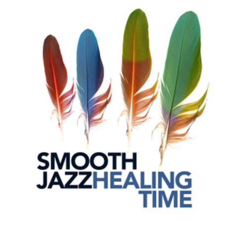 Smooth Jazz Healing Time