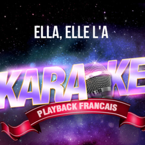 Ella, elle l'a  (Version Karaoké Playback) [Rendu célèbre par France Gall] - Single