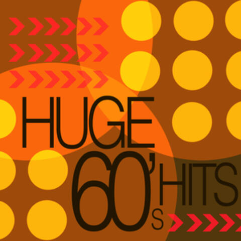 Huge 60's Hits