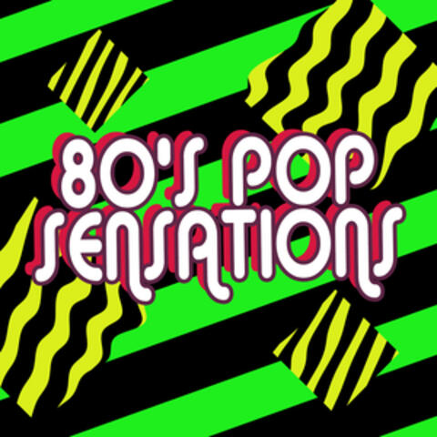 80s Pop Sensations