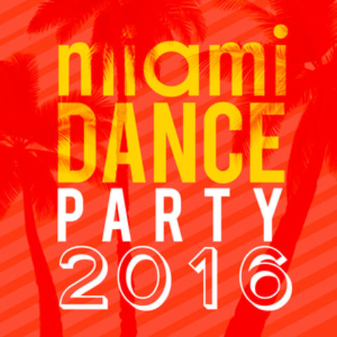 Miami Dance Party 2016