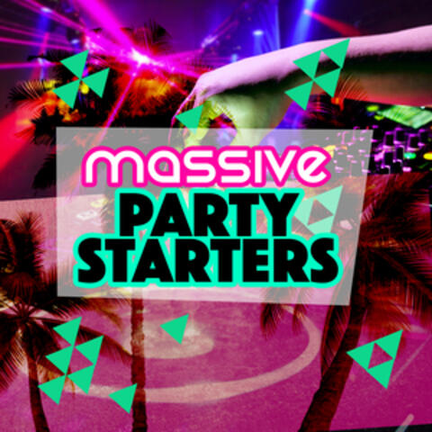 Massive Party Starters