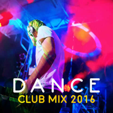 Dance Club Mix 2016