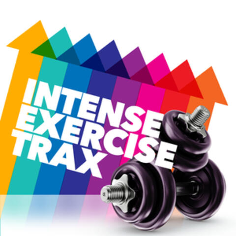 Intense Exercise Trax