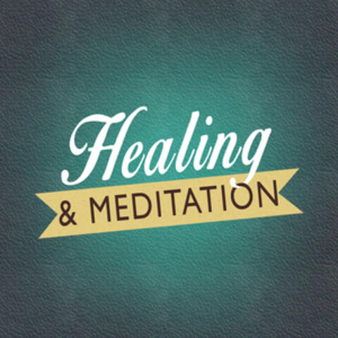 Healing & Meditation