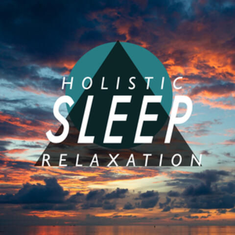 Holistic Sleep Relaxation