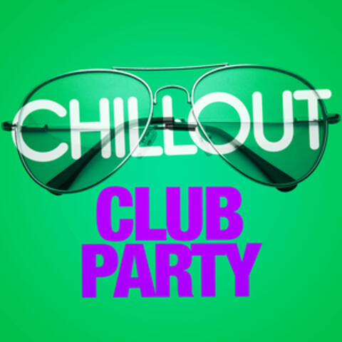 Chillout Club Party