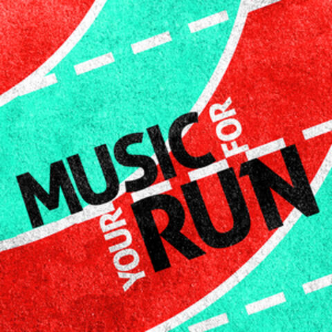 Music for Your Run