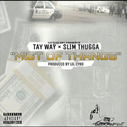 Mist of Thangs