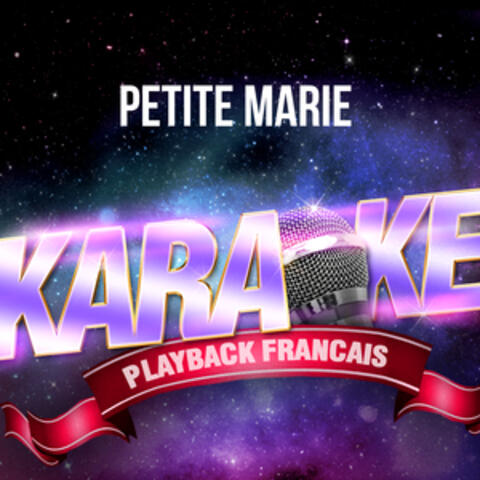 Petite Marie  (Version Karaoké Playback) [Rendu célèbre par Francis Cabrel] - Single