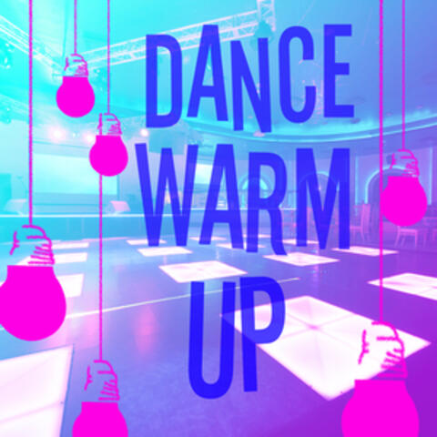 Dance Warm Up
