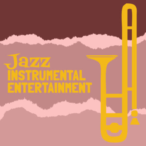 Jazz: Instrumental Entertainment