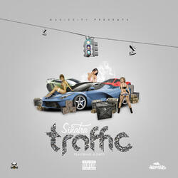 Traffic (feat. G-Dirty)