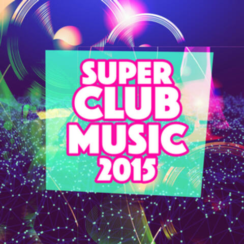 Superclub Music 2015