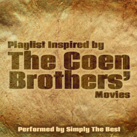 Playlist Inspired by the Coen Brothers' Movies