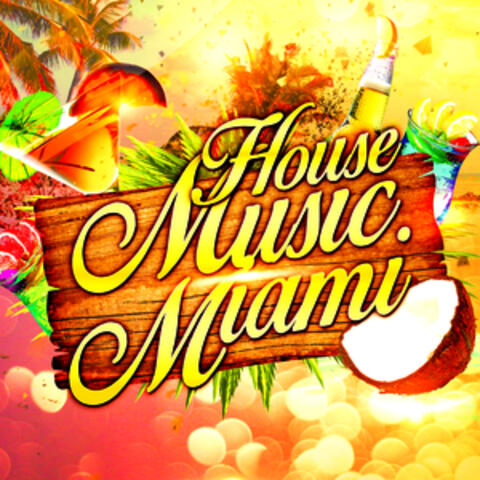 House Music Miami