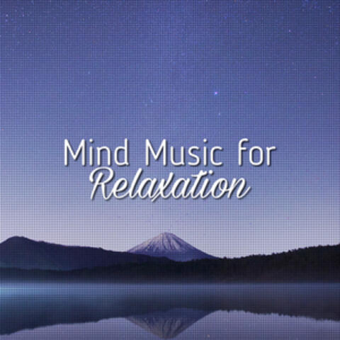 Mind Music for Relaxation