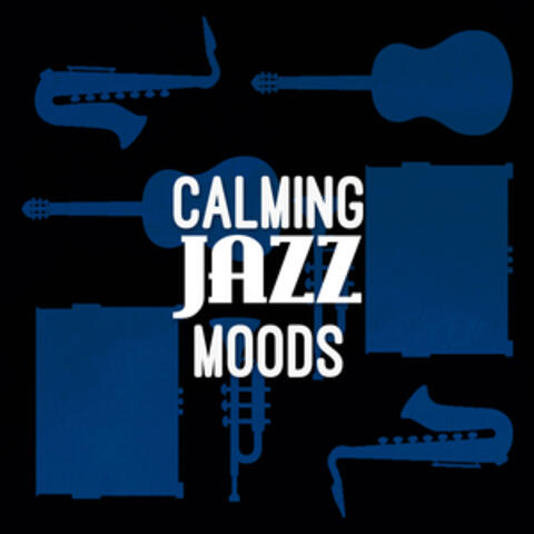 Calming Jazz Moods