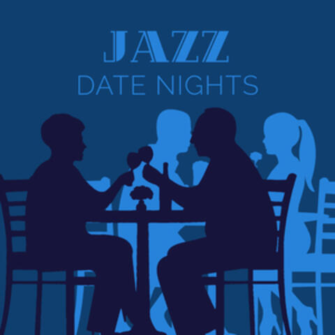 Jazz: Date Nights