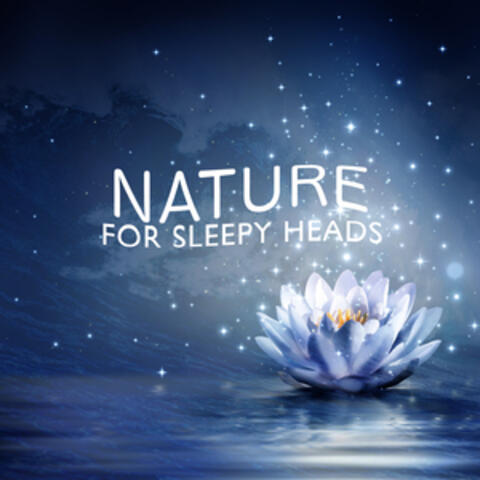 Nature for Sleepy Heads