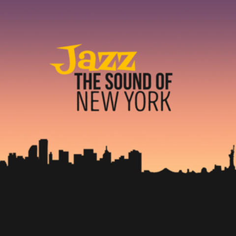 Jazz: The Sound of New York