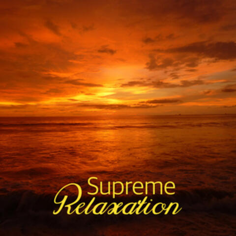 Supreme Relaxation
