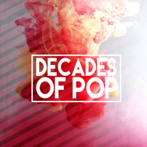 Decades of Pop