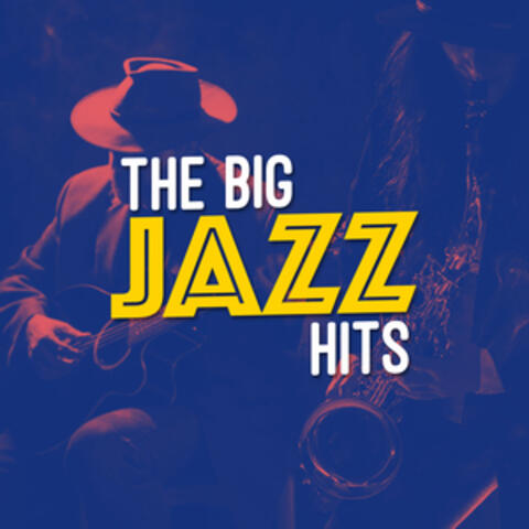 The Big Jazz Hits